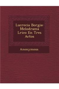 Lucrecia Borgia