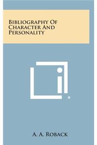 Bibliography of Character and Personality