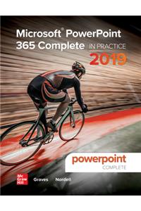 Looseleaf for Microsoft PowerPoint 365 Complete: In Practice, 2019 Edition