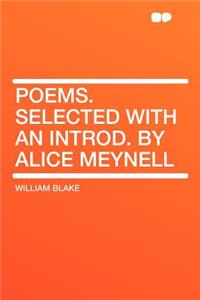 Poems. Selected with an Introd. by Alice Meynell