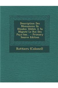 Description Des Monumens de Rhodes