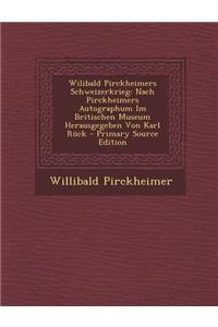 Wilibald Pirckheimers Schweizerkrieg