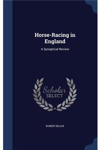 Horse-Racing in England