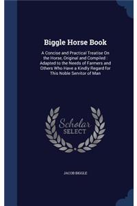 Biggle Horse Book