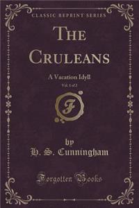 The Cruleans, Vol. 1 of 2