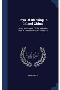Days Of Blessing In Inland China