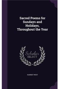 Sacred Poems for Sundays and Holidays, Throughout the Year