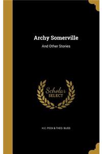 Archy Somerville