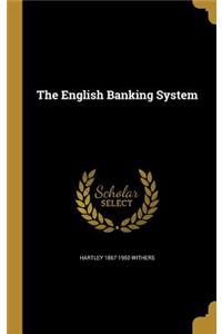 The English Banking System