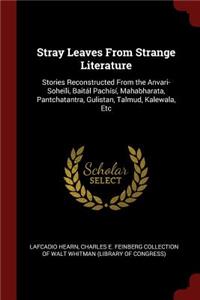 Stray Leaves From Strange Literature