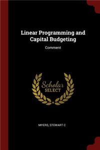 Linear Programming and Capital Budgeting