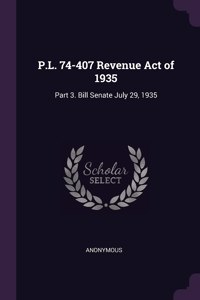 P.L. 74-407 Revenue Act of 1935