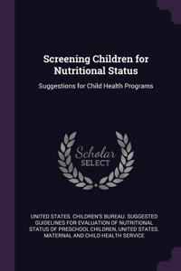 Screening Children for Nutritional Status