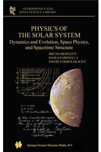 Physics of the Solar System