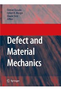 Defect and Material Mechanics