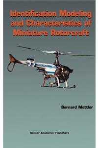 Identification Modeling and Characteristics of Miniature Rotorcraft