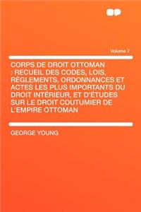 Corps de Droit Ottoman