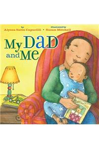 My Dad and Me
