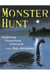 Monster Hunt: Exploring Mysterious Creatues: Exploring Mysterious Creatures