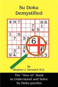 Su Doku Demystified