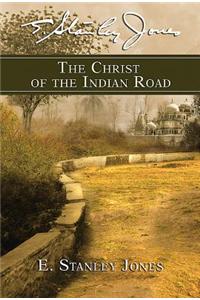 The Christ of the Indian Road