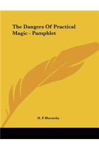 The Dangers Of Practical Magic - Pamphlet