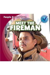 Meet the Fireman