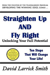 Straighten Up and Fly Right