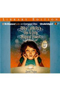 Abby Carnelia's One & Only Magical Power