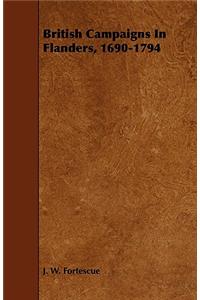 British Campaigns in Flanders, 1690-1794