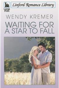 Waiting For A Star To Fall