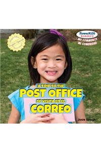 Trip to the Post Office / de Visita En El Correo