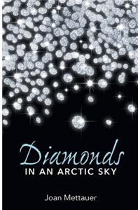 Diamonds in an Arctic Sky