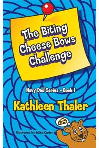 The Biting Cheese Bows Challenge