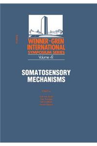 Somatosensory Mechanisms