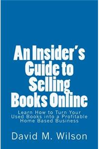 An Insider's Guide to Selling Books Online