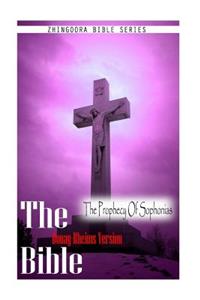 Bible, Douay Rheims Version- The Prophecy Of Sophonias