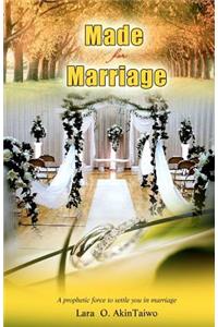 Made for Marriage