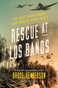 Rescue at Los Banos Lib/E