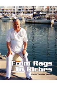 From Rags to Riches