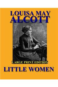 Little Women - Large Print Edition