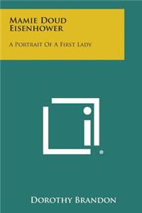Mamie Doud Eisenhower