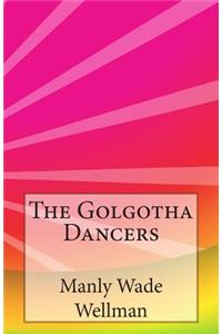 Golgotha Dancers