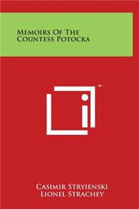 Memoirs Of The Countess Potocka
