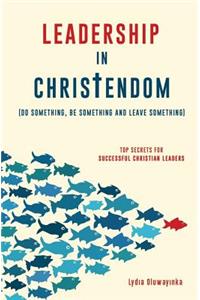 Leadership in Christendom