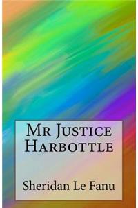 Mr Justice Harbottle