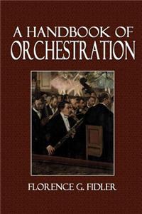 A Handbook of Orchestration