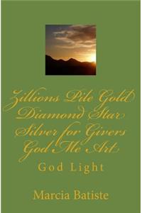 Zillions Pile Gold Diamond Star Silver for Givers God Me Art