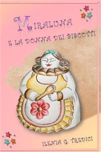 Miraluna E La Donna Dei Biscotti