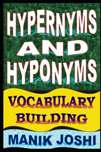 Hypernyms and Hyponyms